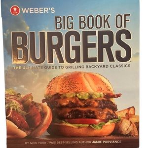 NWT Weber’s Big Book of Burgers Cookbook